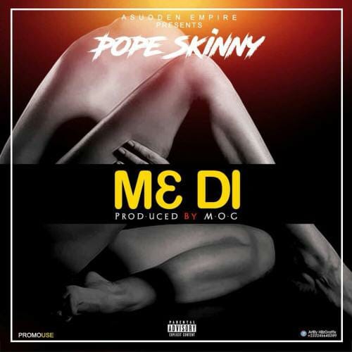 Pope Skinny – M3di (Prod by MOG Beat)