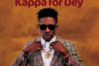 Shatta Wale – Kappa For Dey