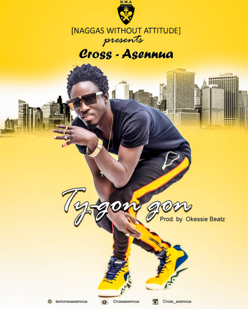Cross Asennua – Tagongon (Prod by Okessie Beatz)