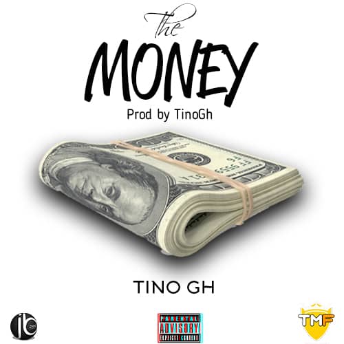 TinoGh – The Money (Prod By TinoGh)