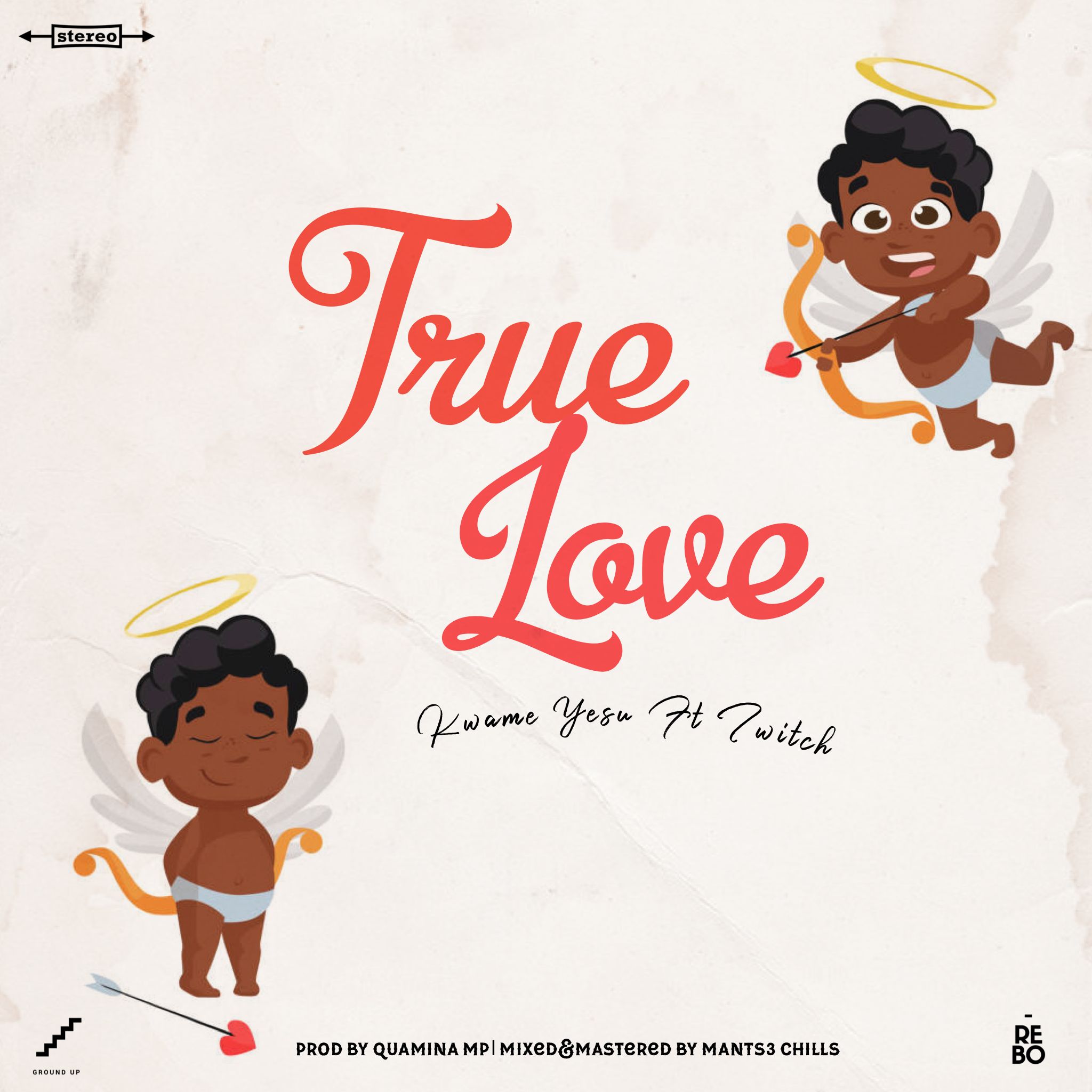Kwame Yesu – True Love ft Twitch (Prod by Quamina MP)