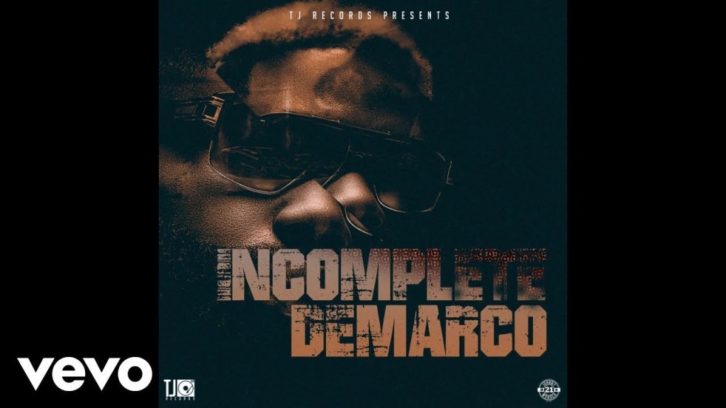 Demarco – Incomplete (Dismay Riddim)