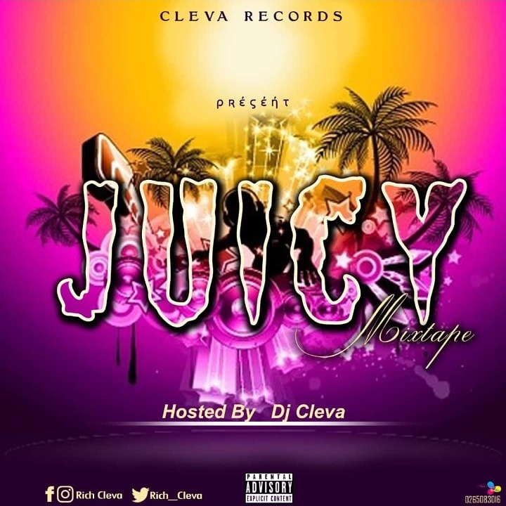 Deejay Cleva – Juicy (Mixtape)