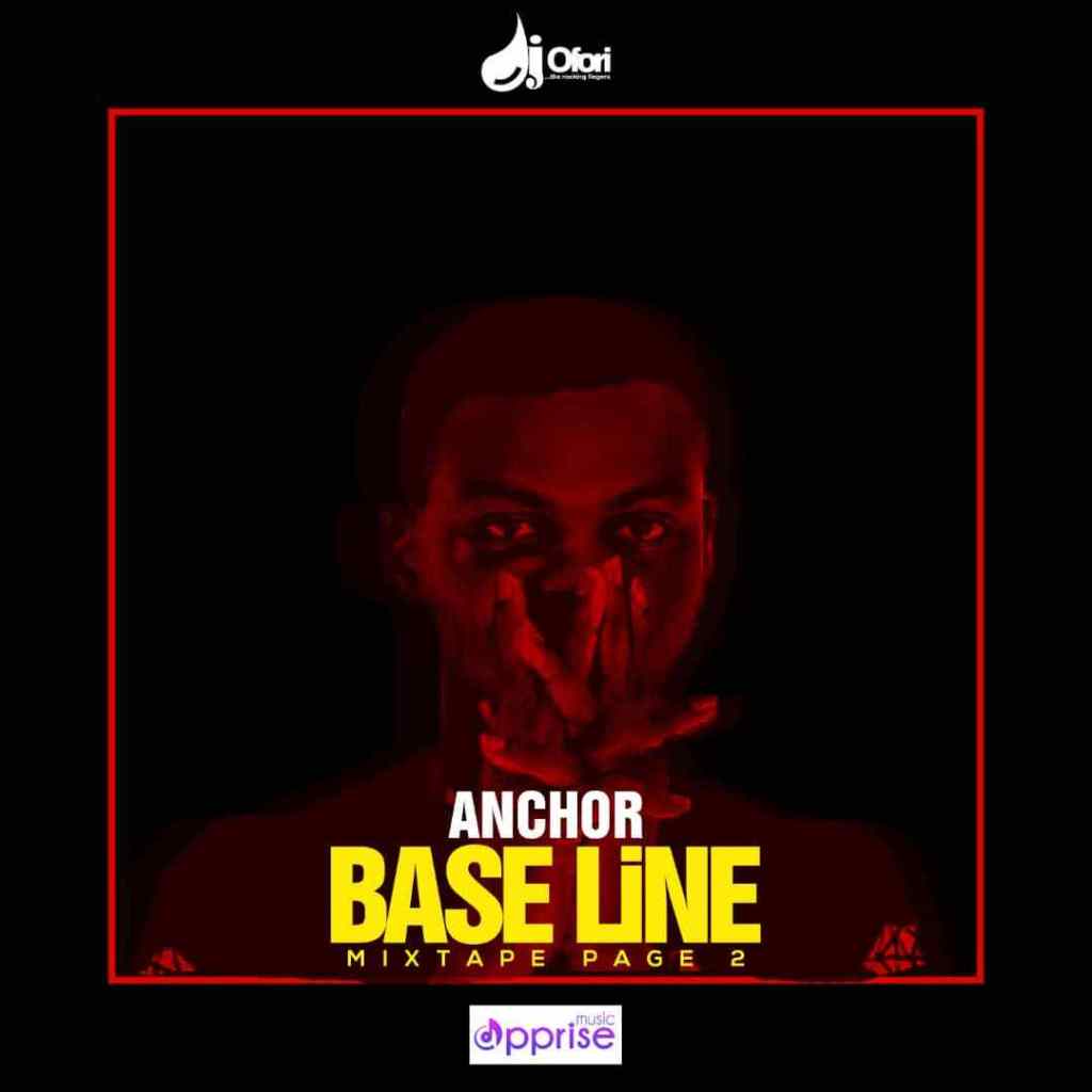 Anchor Baseline Mixtape Page 2 By DJ Ofori