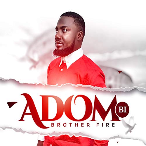 Bruda – Adom Bi ft Bro Sammy