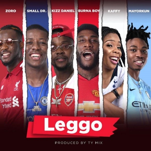 Burna Boy – Leggo ft. Kizz Daniel, Mayorkun & Kaffy