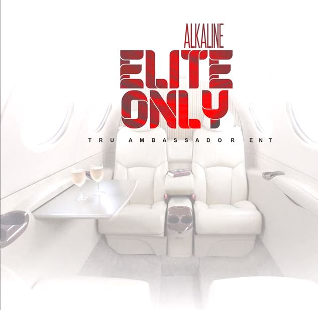 Alkaline – Elite Only (Prod by Tru Ambassador)