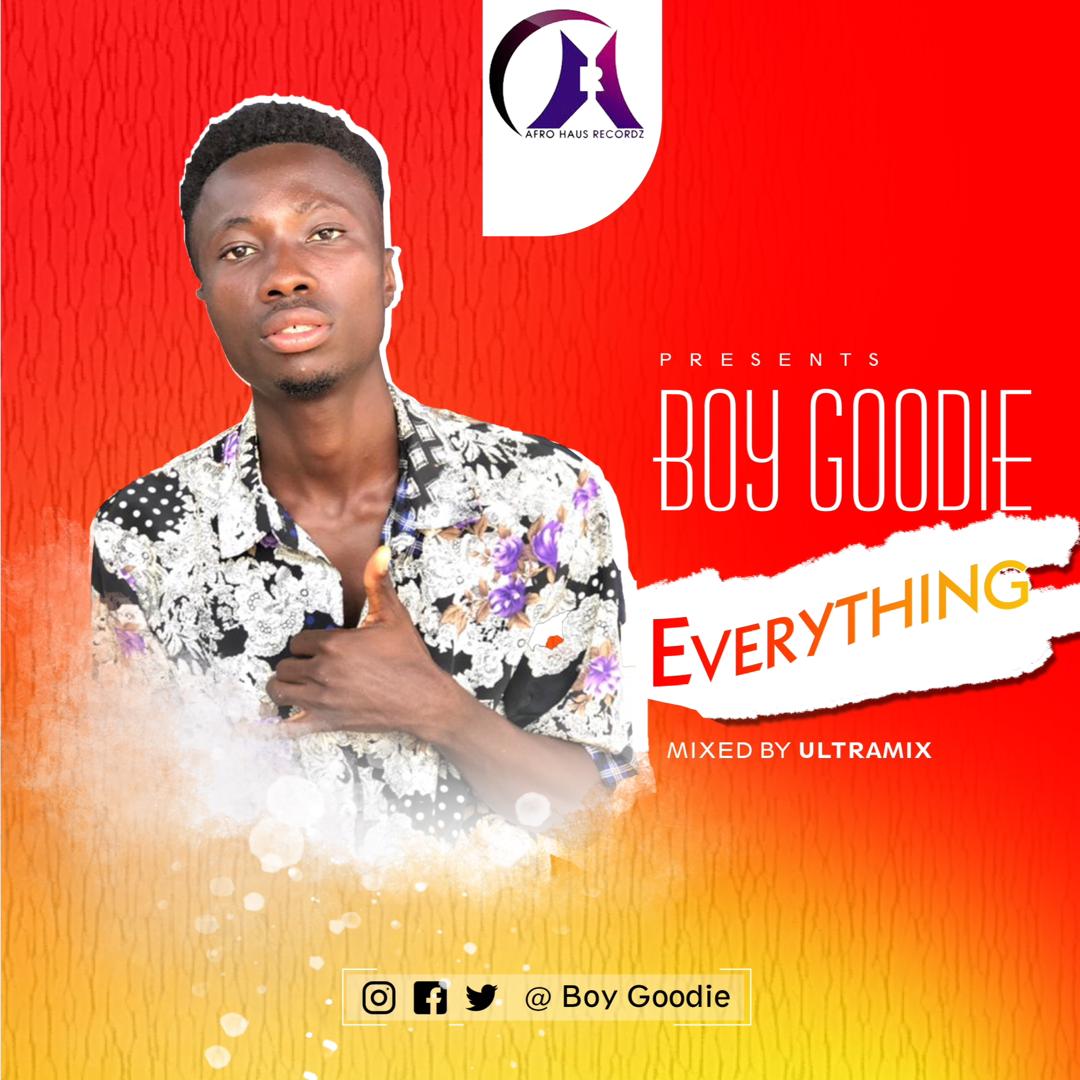 Boy Goodie – Everything (Prod. By Ultramix)