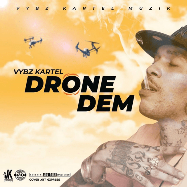 Vybz Kartel – Drone Dem (Prod. By Vybz Kartel Muzik)