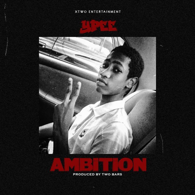 Ypee – Ambition (Prod by Two Bars)