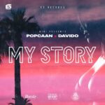 Popcaan – My Story ft. Davido