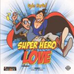 Vybz Kartel – Super Hero Love