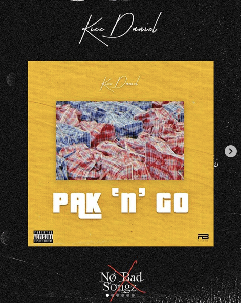 Kizz Daniel – Pak ‘n’ Go (Prod by DJ Coublon)