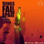 Kofi Kinaata – Things Fall Apart (Prod by Two Bars)