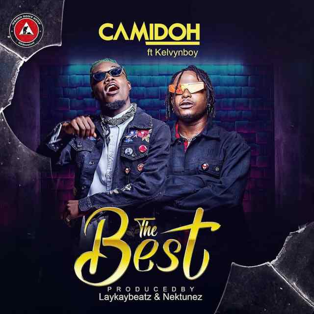 Camidoh – The Best ft. KelvynBoy