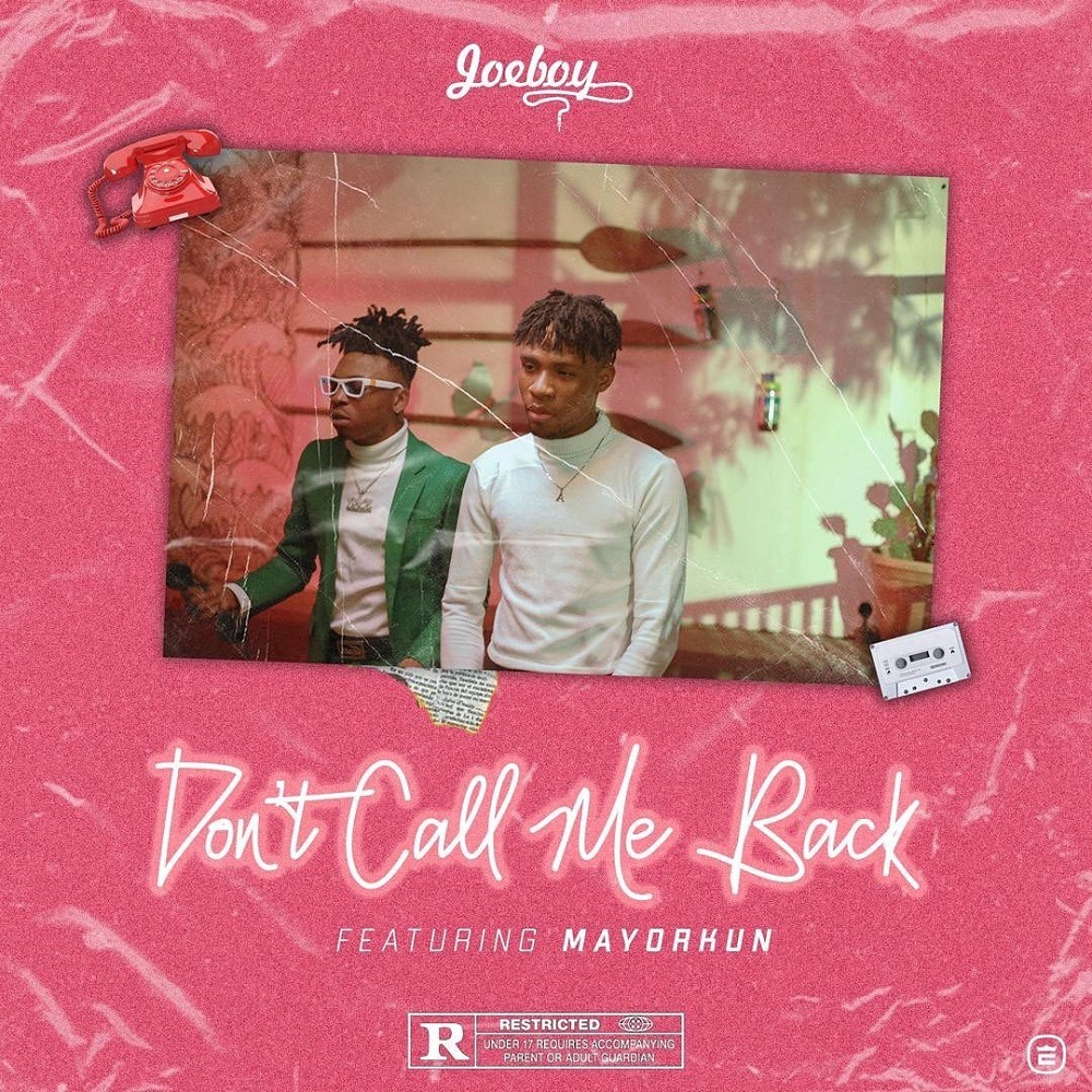 Joeboy – Don’t Call Me Back ft. Mayorkun (Instrumental)