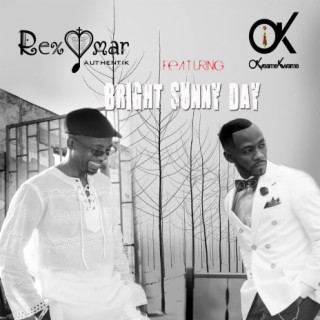 Rex Omar – Bright And Sunny Day ft. Okyeame Kwame