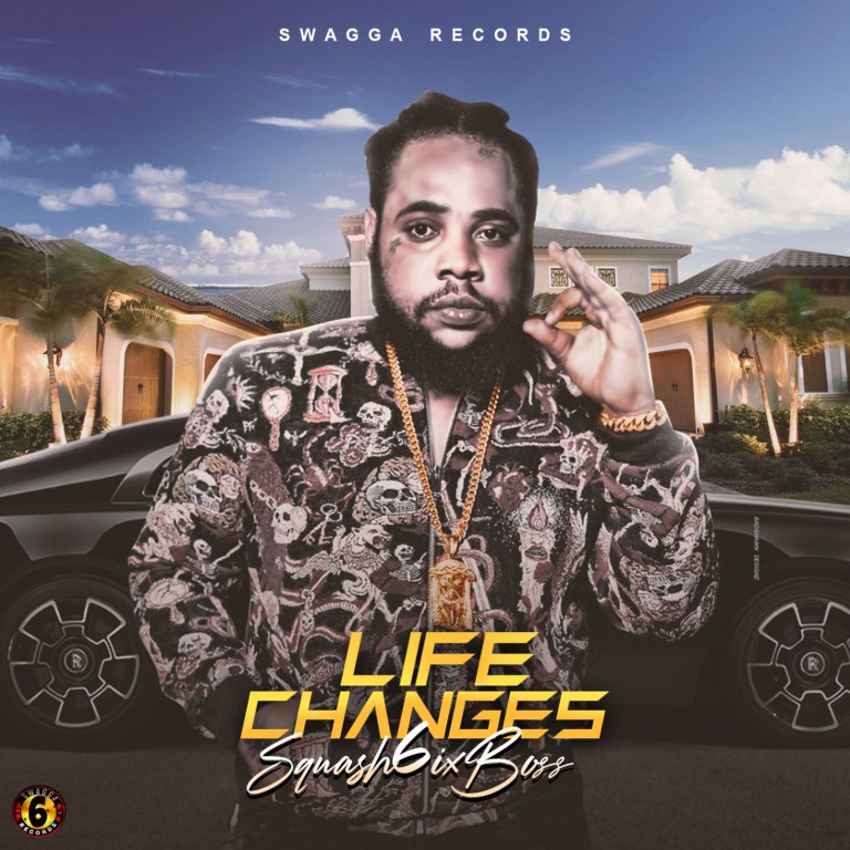 Squash – Life Changes (Prod By Swagga Records)