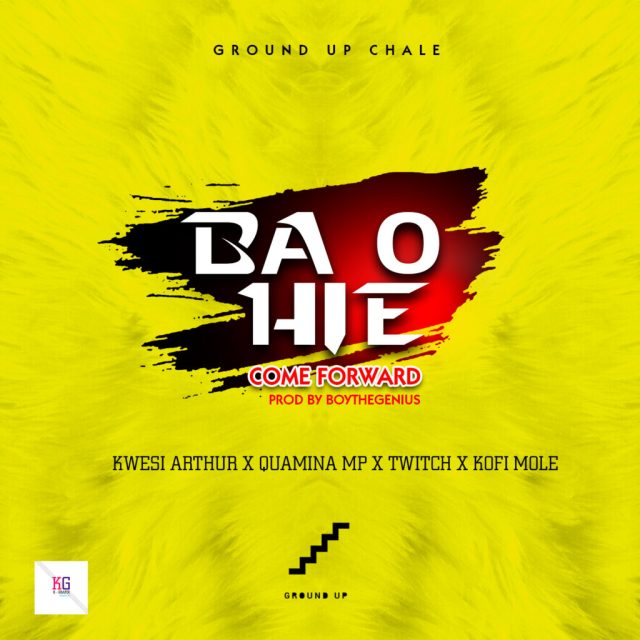 Kwesi Arthur – Ba O Hie (Come Forward) ft. Quamina Mp x Twitch x Kofi Mole