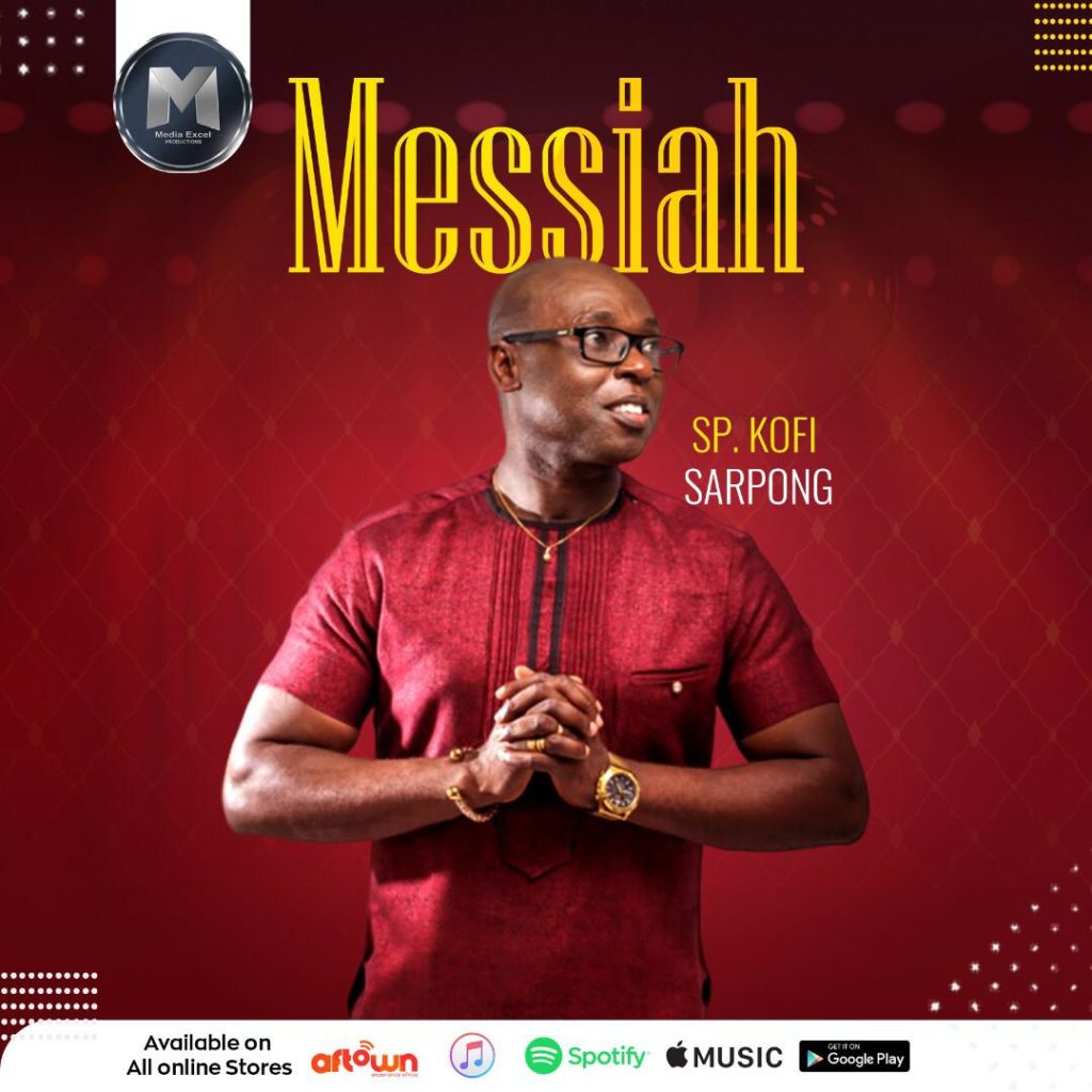 Sp Kofi Sarpong – Messiah