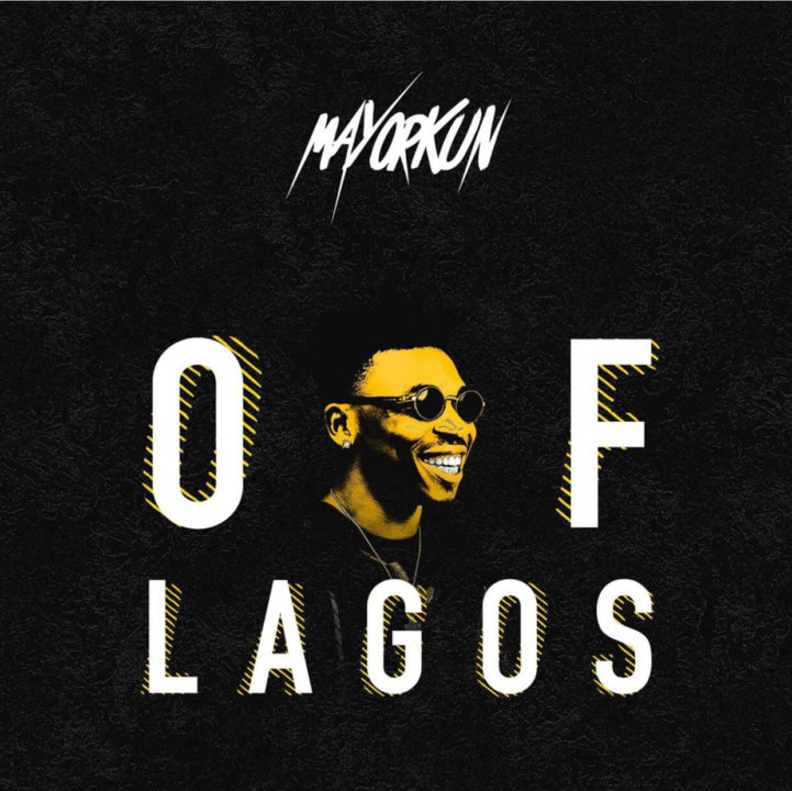 Mayorkun – Of Lagos (Prod. By Fresh)