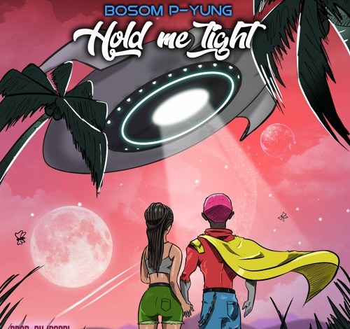 Bosom P-Yung – Hold Me Tight (Prod. by IPappi)
