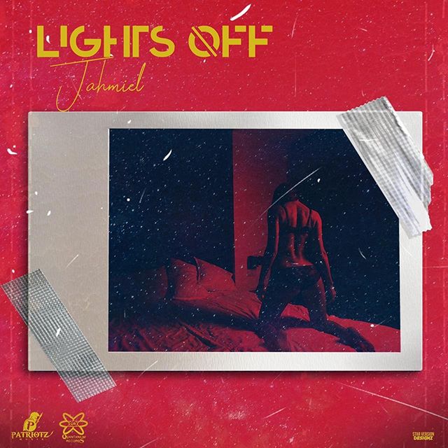 Jahmiel – Lights Off (Prod. by Patriotz Muzik & Quantanium Records)