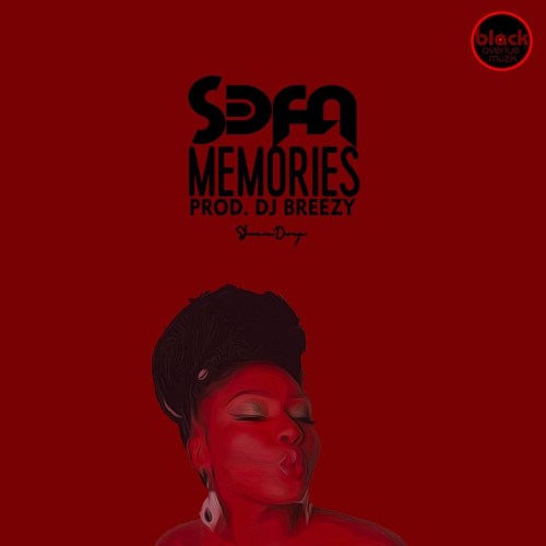 S3fa – Memories (Prod. by DJ Breezy)