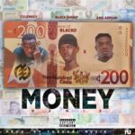 Black Sherif – Money (Remix) ft Amg Armani x Tulenkey (Prod by Tubhani Muzik)