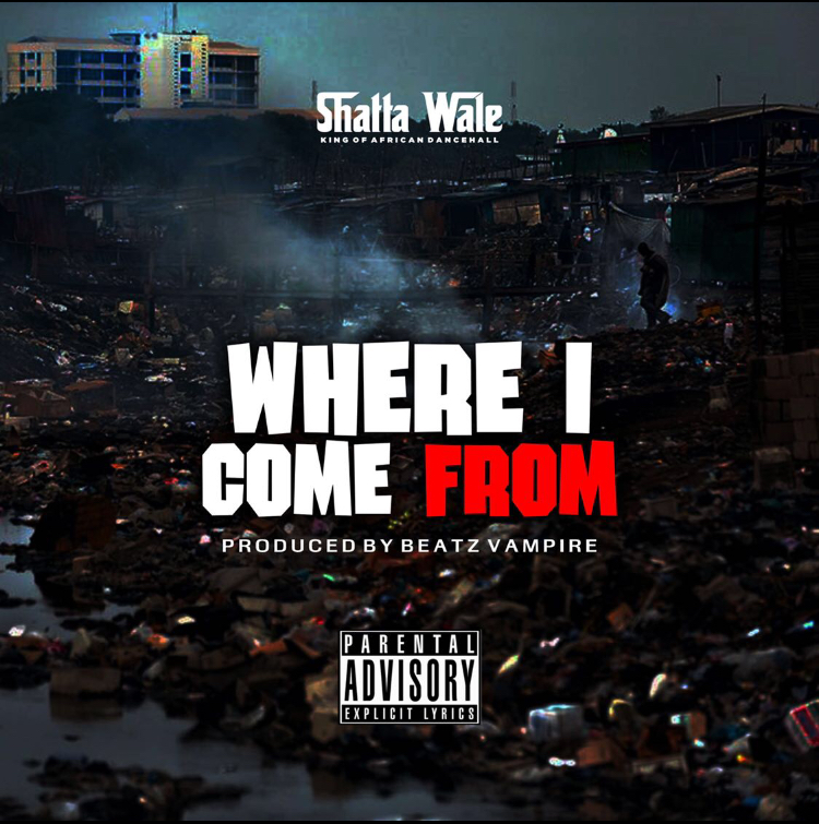 Shatta Wale – Where I Come From (Prod. by Beatz Vampire)
