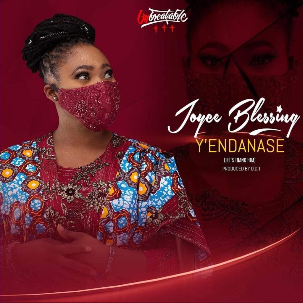 Joyce Blessing – Y’endanase (Let’s Thank Him)