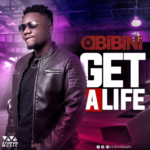 Obibini – Get A Life (Prod. by kofem)