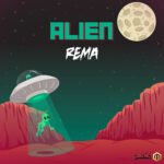 Rema – Alien (Prod. by level)