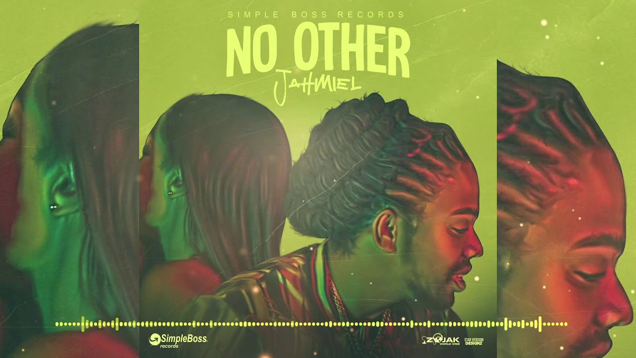 Jahmiel – No Other (Prod. by Simple Boss Records)