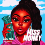 Shatta Wale – Miss Money Ft Medikal (Prod. By Beatz Vampire)