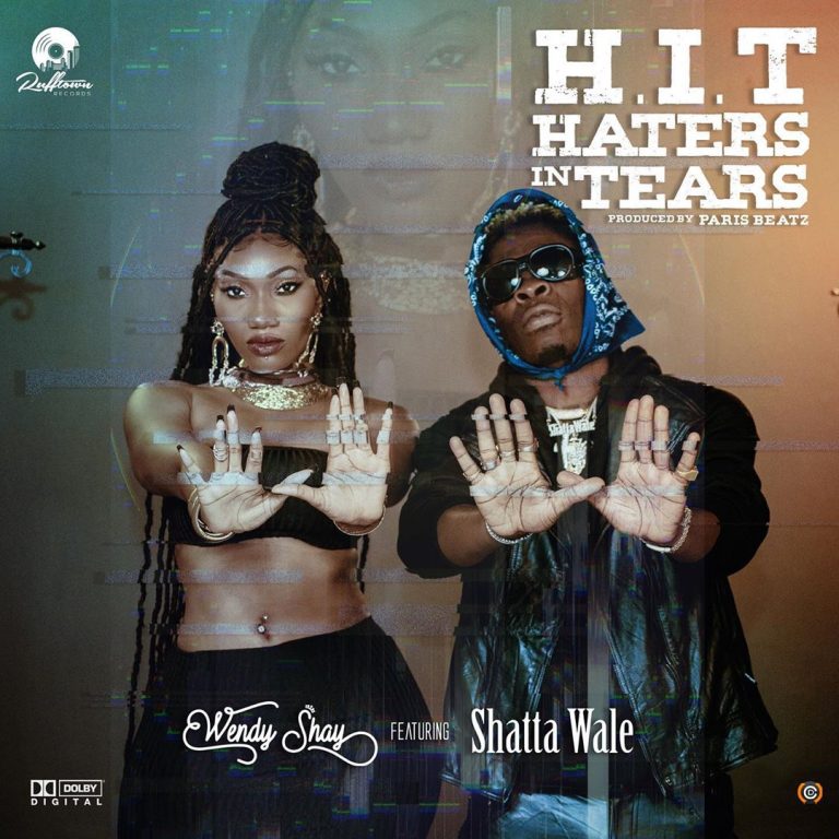 Wendy Shay – Haters In Tears (H.I.T) Ft Shatta Wale (Prod. by Paris beatz)