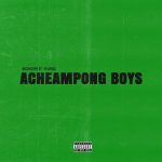 Bosom P-Yung – Acheampong Boys (Full Album)