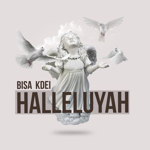 Bisa Kdei – Halleluyah 