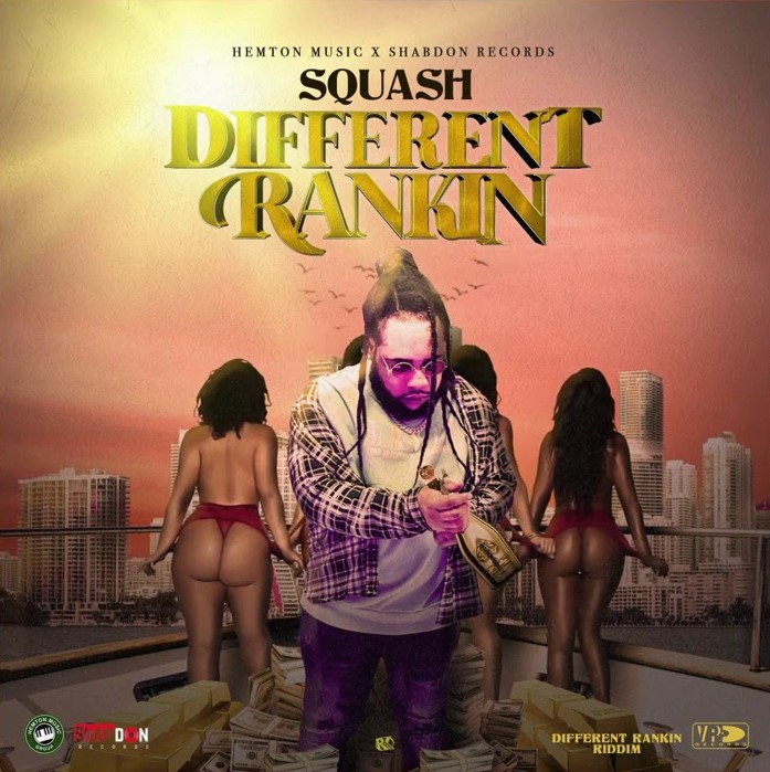 Squash – Different Rankin’ (Prod. by Shabdon Records)