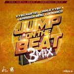 Vybz Karte. – Jump On the Beat (3mix) ft Likkle Vybz, Demarco x Spragga BenzV