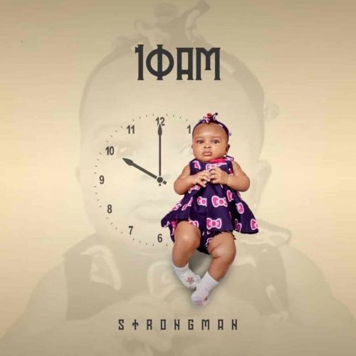 Strongman – 10 AM (Full Album)