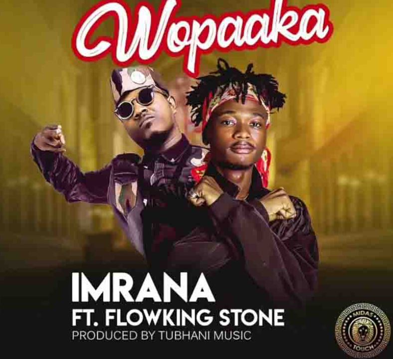 Imrana Wopaaka Ft Flowking Stone