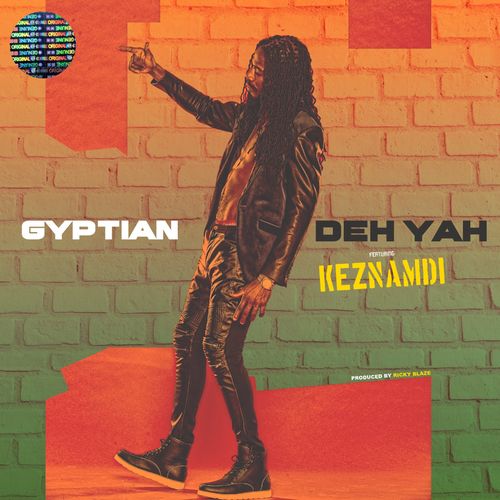 Gyptian ft Keznamdi Deh Yah Remix