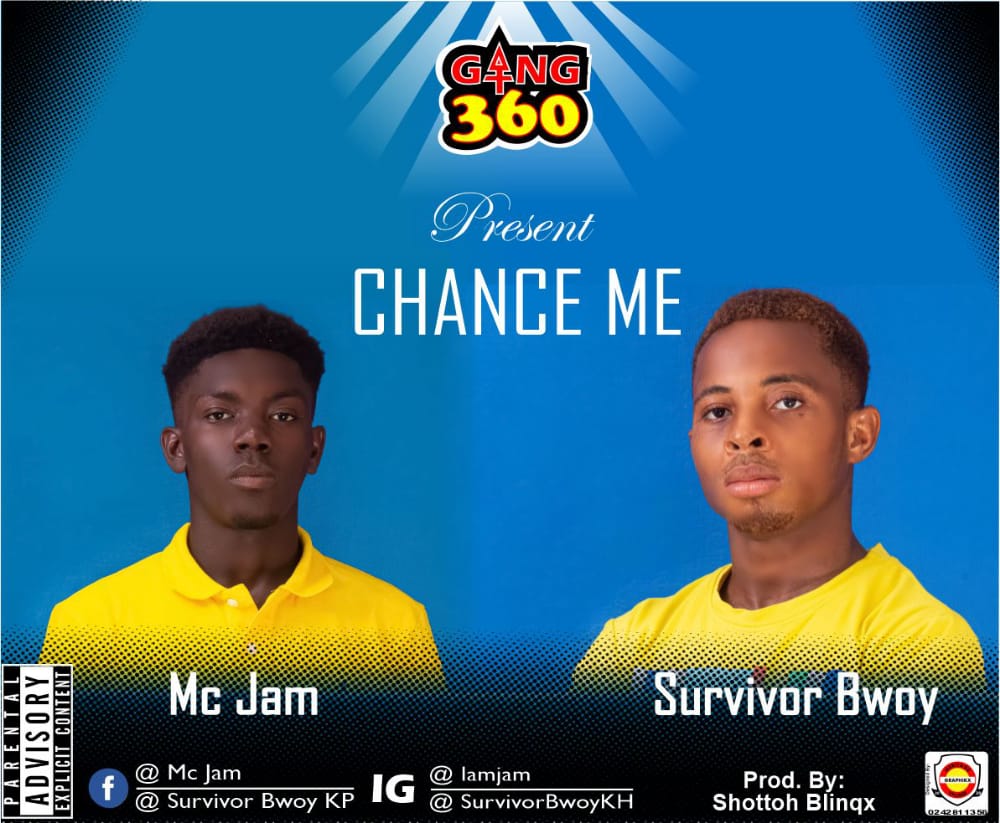 Mc Jam x Survivor Bwoy Chance Me