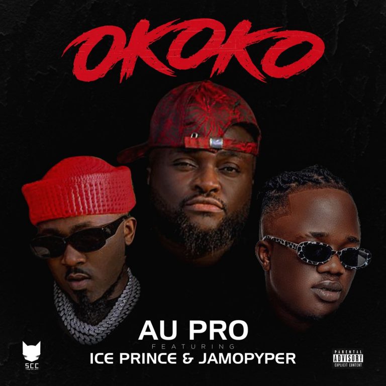 Au Pro Okoko Ft Ice Prince x Jamopyper