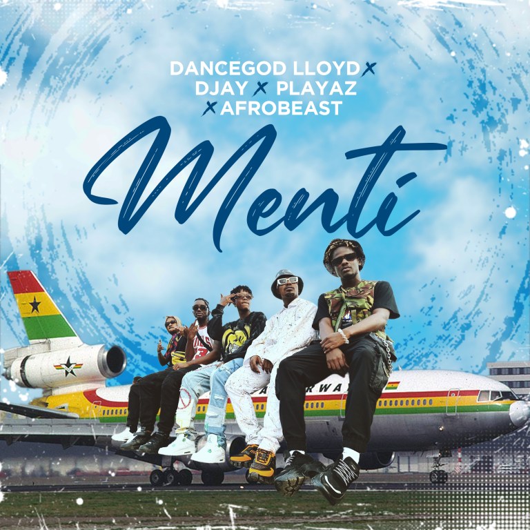 Dancegod Lloyd Ft D Jay x Playaz x Afrobeast - Menti