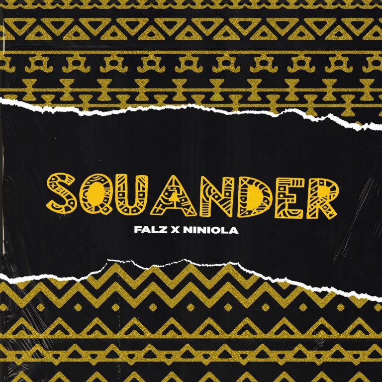 Falz Squander Ft Niniola 