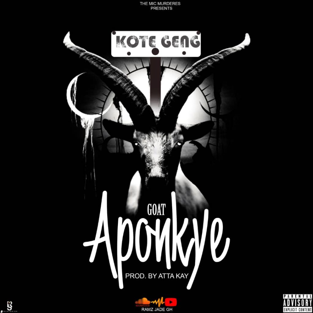 Kote Geng - Aponkye (Prod. By Atta Kay)