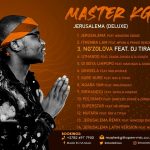 Master KG – Ng’zolova ft. DJ Tira & Nokwazi