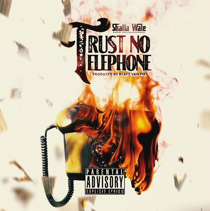 Shatta Wale – Trust No Telephone (Prod by Beatz Vampire)